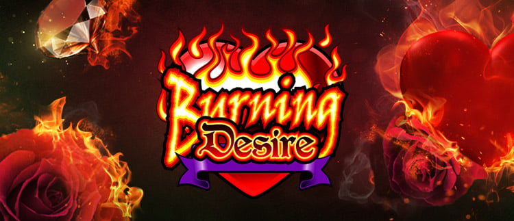 Burning Desire Online Slot Gaming Club Casino