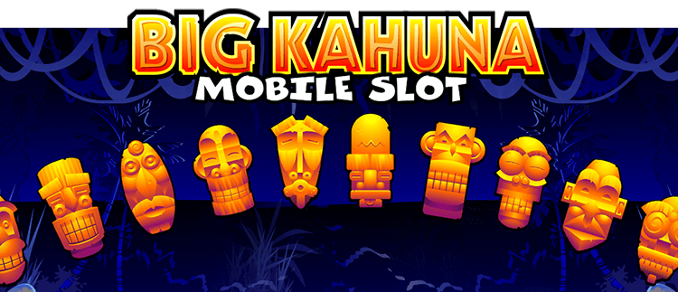 Big Kahuna online slots gaming club