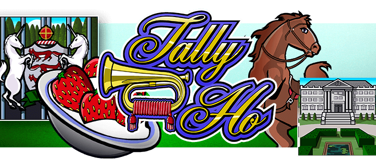 Tally Ho Online Slot Gaming Club Online Casino