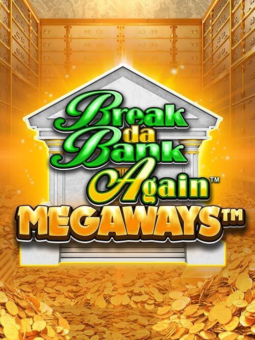 Break da Bank Again Megaways progressive jackpot