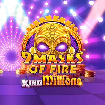 9 Masks of Fire™ King Millions™