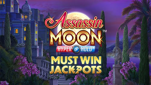 Assassin Moon™ Must Win Jackpot