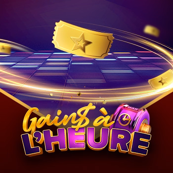 Gains à l’heure