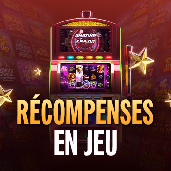 Récompenses en jeu