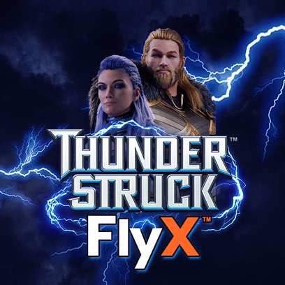 Thunderstruck™ FlyX