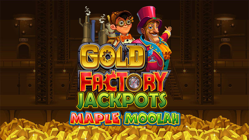 Gold Factory Maple Moolah