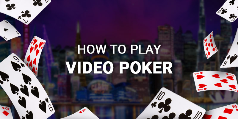 How To Play Video Poker 101 Jackpotcity Online Casino Games