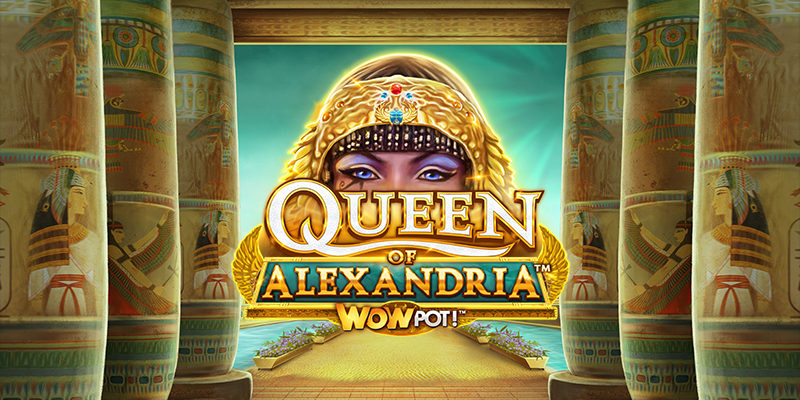 Queen of Alexandria™ WowPot!™ Online Slot