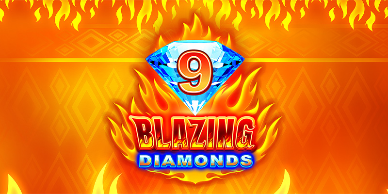 Introducing 9 Blazing Diamonds Video Slot