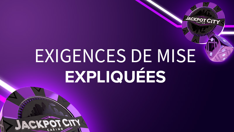 Jackpot City theme image with exigences de mise expliquées written on it Jackpot City theme image with exigences de mise expliquées written on it