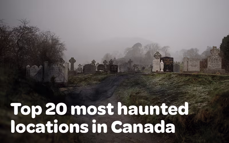 Title Image of a spooky cemetery for the most haunted destinations in Canada article