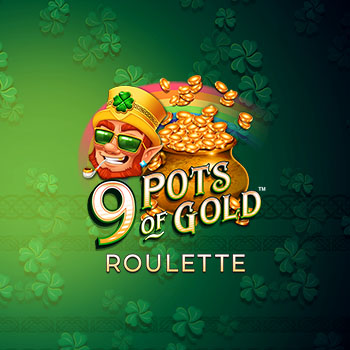 9 Pots of Gold™ Roulette