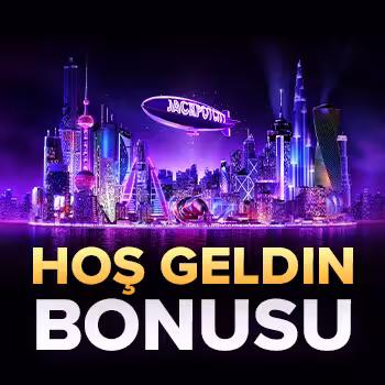 Hoş Geldin Bonusu