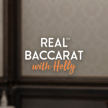 Real™ Baccarat with Holly