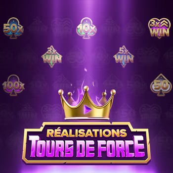 Réalisations : Tours de force