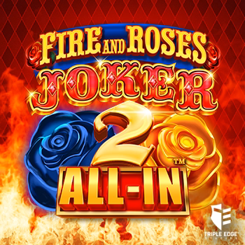 Fire and Roses Joker 2 All-In™: Lotsaloot