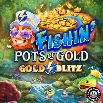 Fishin' Pots of Gold™: Gold Blitz: Lotsaloot