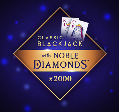 Classic Blackjack with Noble Diamonds™
