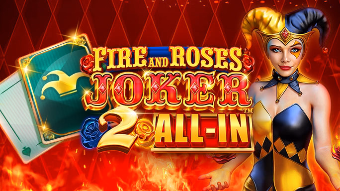 Fire and Roses™ Joker 2 All In