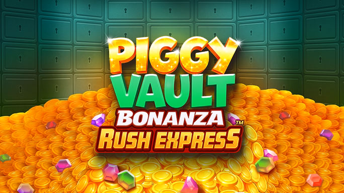 Piggy Vault Bonanza Rush Express