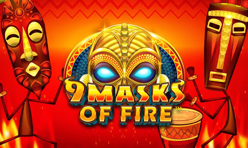 9 Masks of Fire