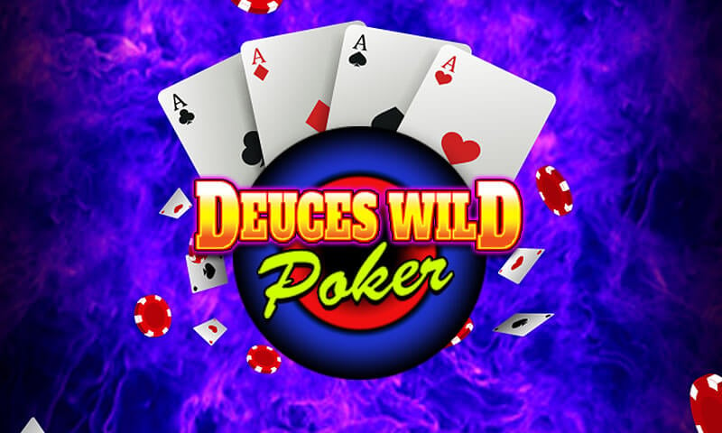 Deuces Wild Poker