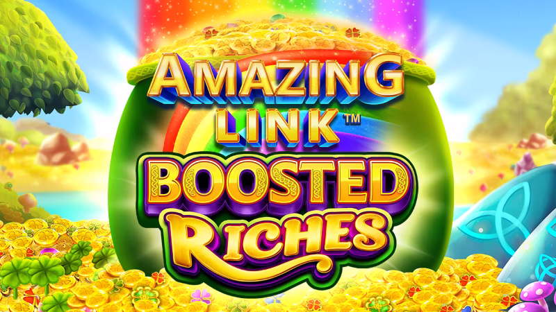 Amazing Link™ Boosted Riches