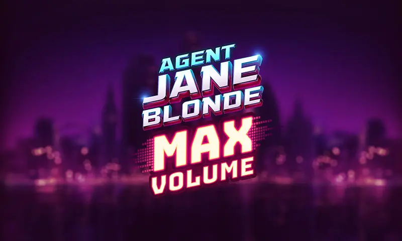 Agent Jane Blonde Max Volume - Spin Casino Blog