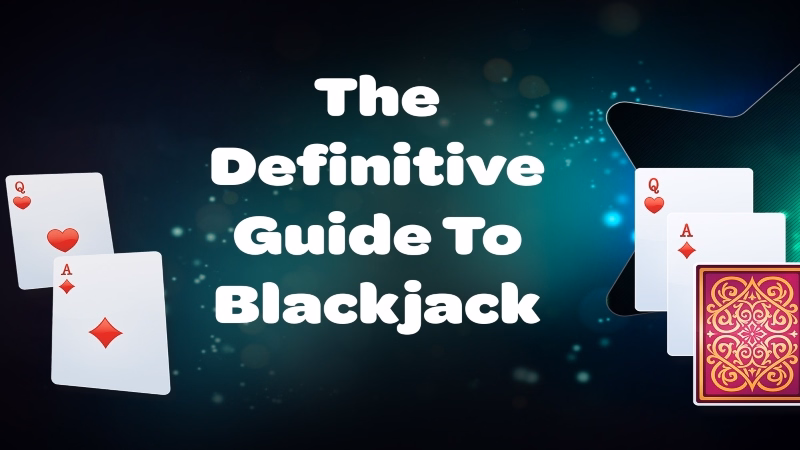 image for a blog on a guide to playing blackjack