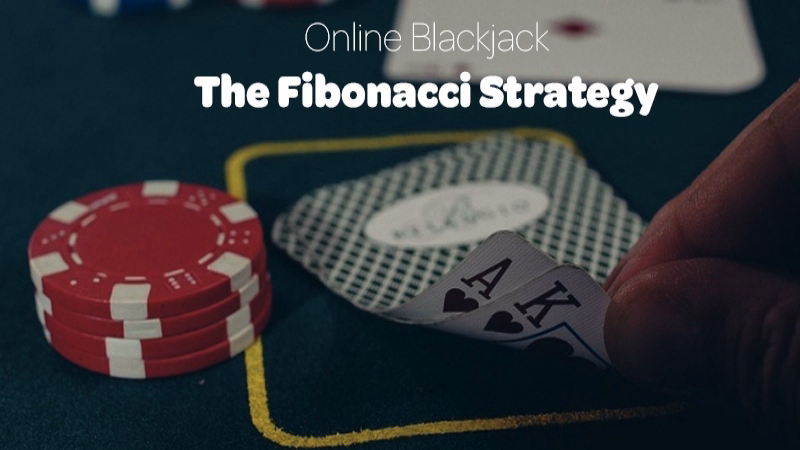 custom image of Fibonacci Stragety for Blackjack