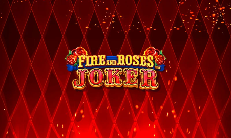 Fire & Roses Joker™ - Spin Casino Blog