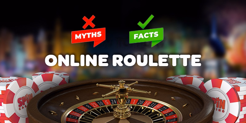 image of Spin Casino roulette myths and facts