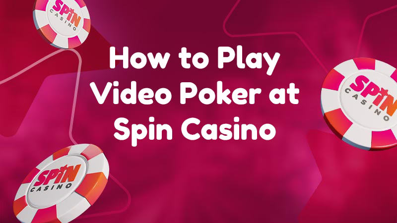 Spin Casino Canada custom image for Video Poker; Pink and red background with text overlay and Spin Casino chips