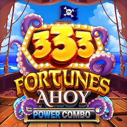 333 Fortunes Ahoy POWER COMBO™