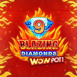 9 Blazing Diamonds WOWPOT!™